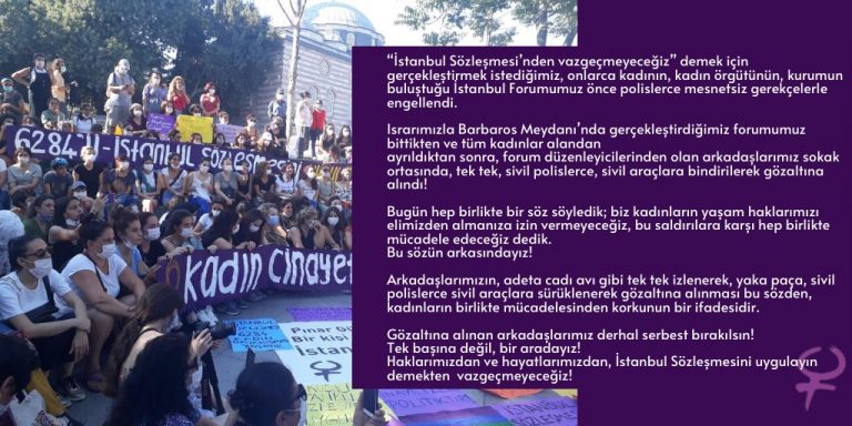İstanbul’daki forumun ardından 8 kadın gözaltına alındı İstanbul’daki forumun ardından 8 kadın gözaltına alındı
